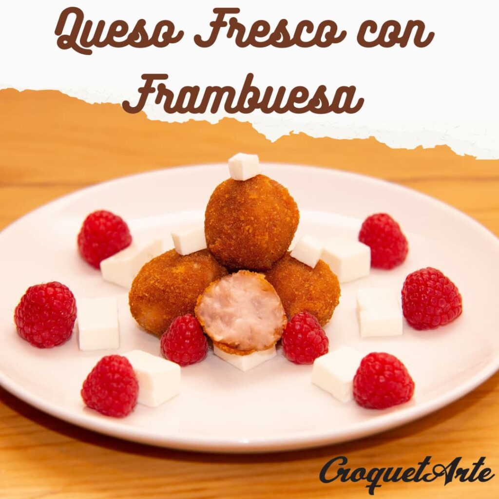 Queso Fresco con Frambuesa - Croqueta dulce de CroquetArte