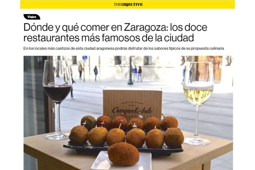 CroquetArte es elegido entre los doce restaurantes más famosos de Zaragoza - The Objective